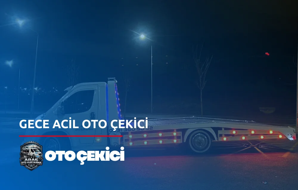 Gece Acil Oto Çekici