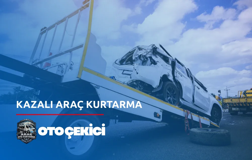 Kazalı Araç Kurtarma